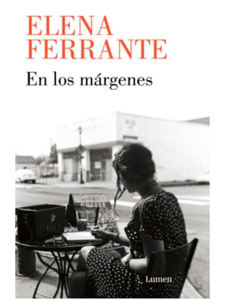 EN LOS MÁRGENE - SOBRE EL PLACER DE LEER Y ESCRIBIR-