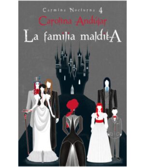 FAMILIA MALDITA, LA -CARMINA NOCTURNA 4-
