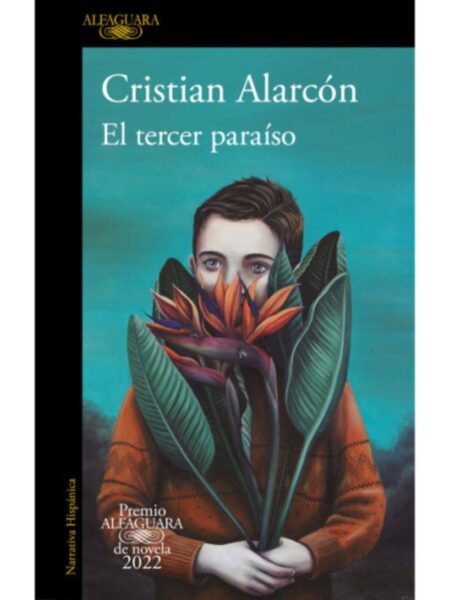 TERCER PARAÍSO, EL -PREMIO ALFAGUARA 2022-
