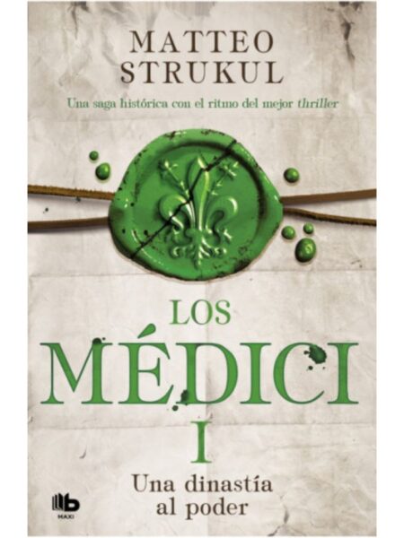 MÉDIC 1, LOS -UNA DINASTÍA AL PODER-