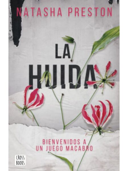 LA HUIDA -BIENVENIDOS A UN JUEGO MACABRO-