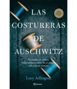 COSTURERAS DE AUSCHWITZ, LAS