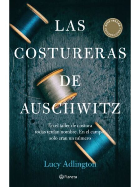 COSTURERAS DE AUSCHWITZ, LAS