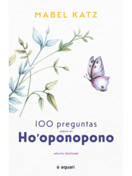 100 PREGUNTAS SOBRE EL HOÓPONOPO