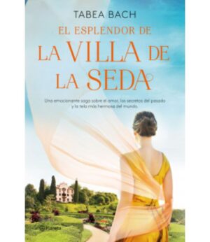 ESPLENDOR DE LA VILLA DE LA SEDA, EL -VILLA DE LA SEDA 2-