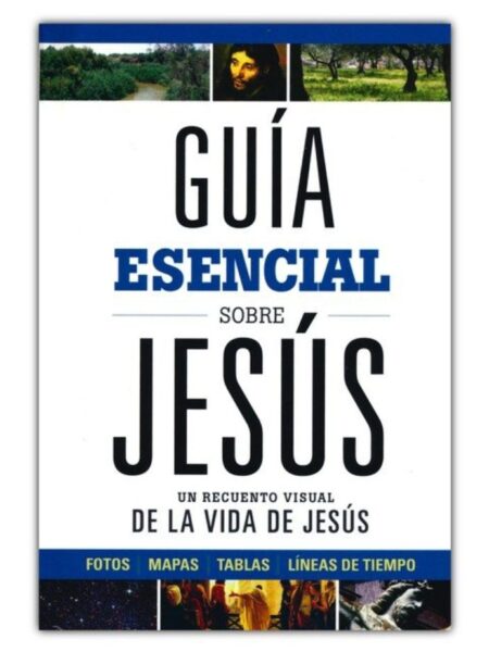 GUÍA ESENCIAL SOPBRE JESUS -TD-