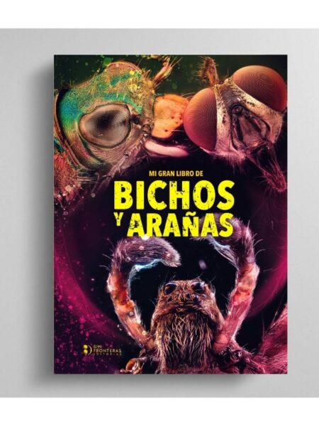 MI GRAN LIBRO DE BICHOS Y ARAÑAS
