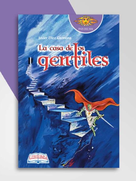 CASA DE LOS GENTILES, LA -PAÍS DEL SOL 26-