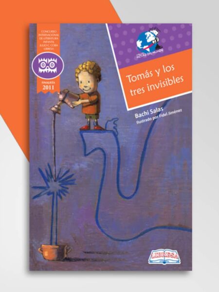 TOMÁS Y LOS TRES INVISIBLES -MITAD DEL MUNDO 75-