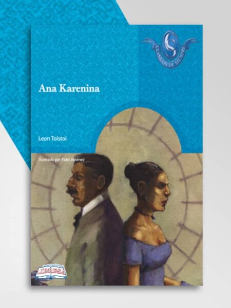 ANA KARENINA -CLÁSICOS DE SIEMPRE 87-
