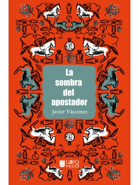SOMBRA DEL APOSTADOR, LA