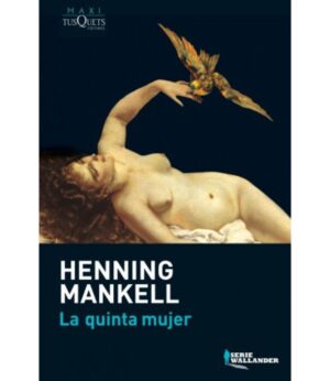 QUINTA MUJER, LA
