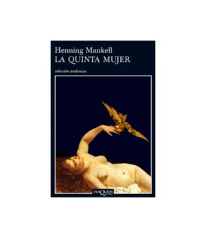 QUINTA MUJER, LA