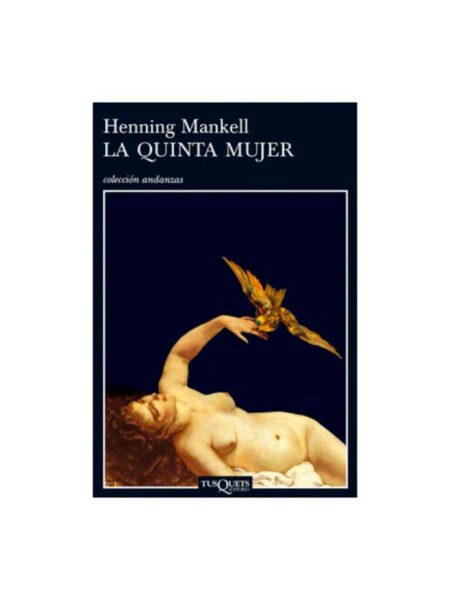 QUINTA MUJER, LA
