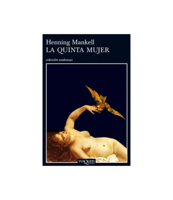 QUINTA MUJER, LA