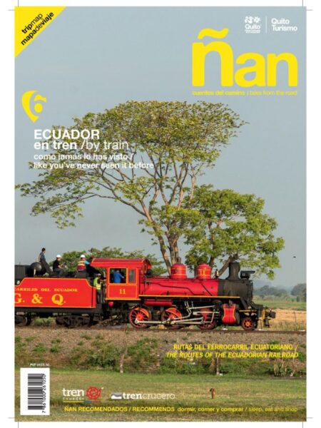 REVISTA ÑAN 6 ECUADOR EN TREN -BILINGÜE-