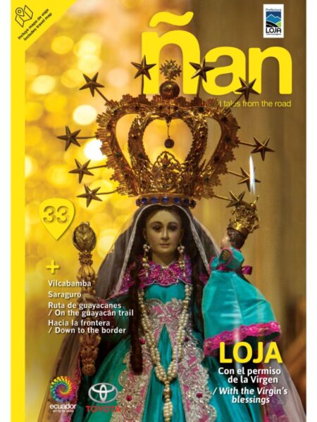 REVISTA ÑAN 33 LOJA CON EL PERMISO DE LA VIRGEN -BILINGÜE-