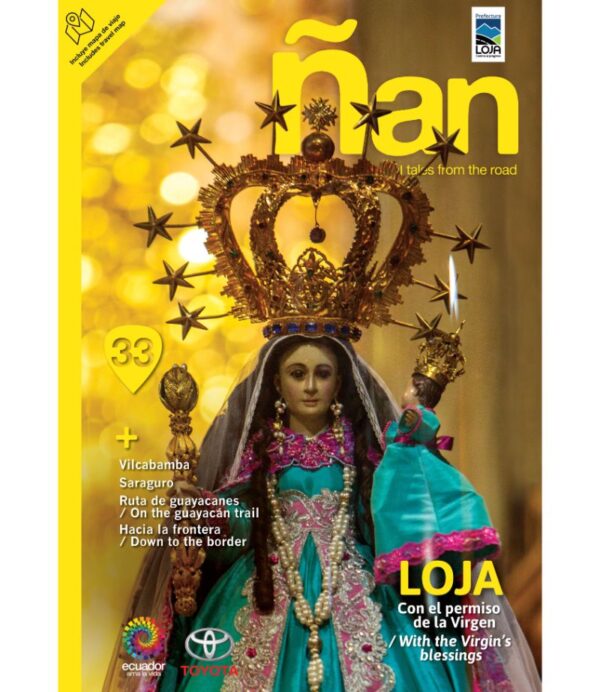 REVISTA ÑAN 33 LOJA CON EL PERMISO DE LA VIRGEN -BILINGÜE-