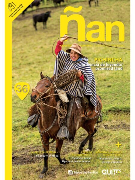 REVISTA ÑAN 36 PICHINCHA PROVINCIA DE LEYENDA -BILINGÜE-