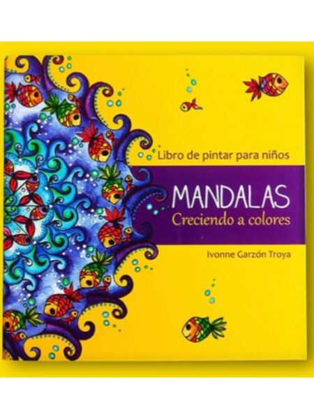 MANDALAS -CRECIENDO EN COLORES-