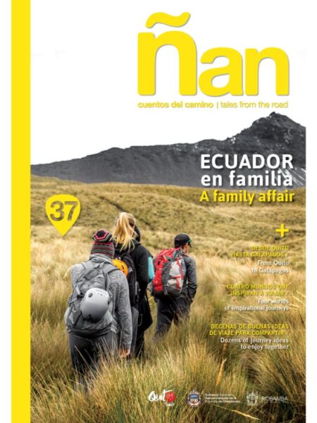REVISTA ÑAN 37 ECUADOR EN FAMILIA -BILINGÜE-