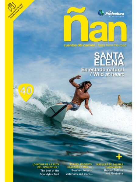 REVISTA ÑAN 40 SANTA ELENA EN ESTADO NATURAL -BILINGÜE-