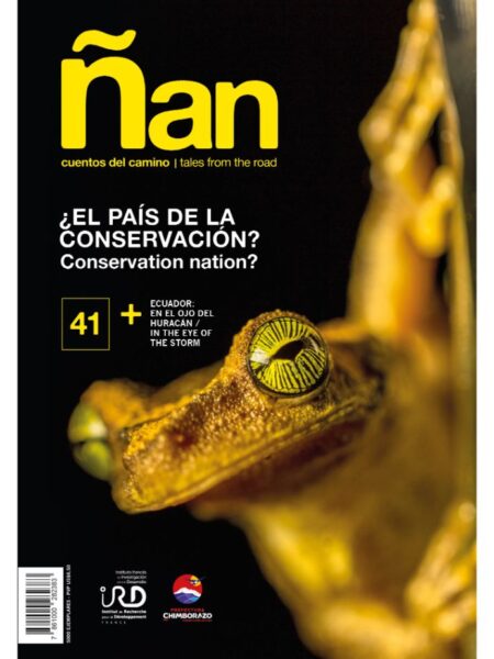 REVISTA ÑAN 41 ¿EL PAÍS DE LA CONSERVACIÓN? -BILINGÜE-