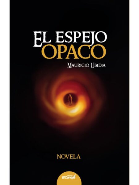 ESPEJO OPACO, EL
