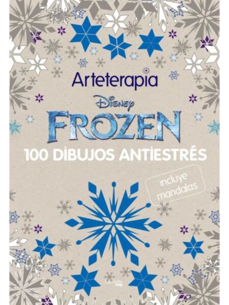 ARTETERAPIA FROZEN 100 DIBUJOS ANTIESTR?É-TD-