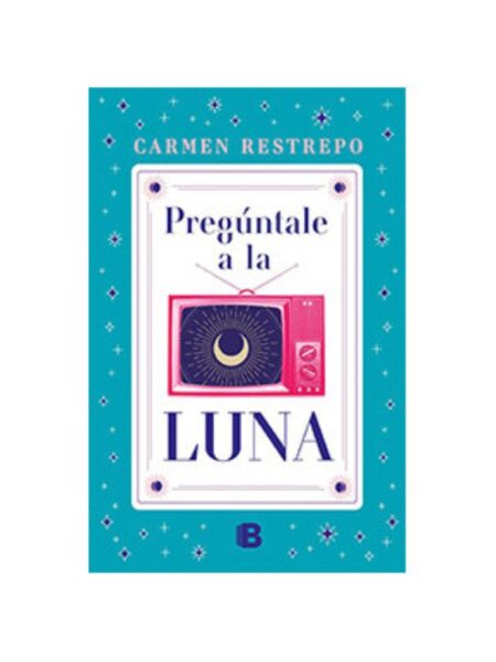 PREGÚNTALE A LA LUNA