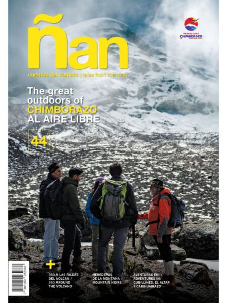 REVISTA ÑAN 44 CHIMBORAZO AL AIRE LIBRE -BILINGÜE-
