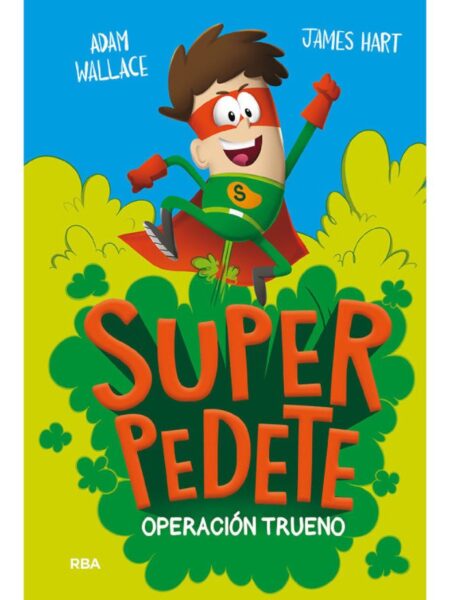 SUPERPEDETE 1 -OPERACI?ÓN TRUENO-