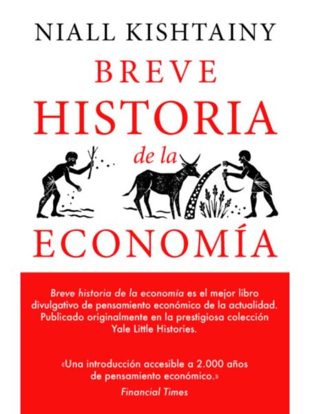 BREVE HISTORIA DE LA ECONOMÍA