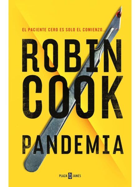 PANDEMIA -EL PACIENTE CERO ES SOLO EL COMIENZO...-