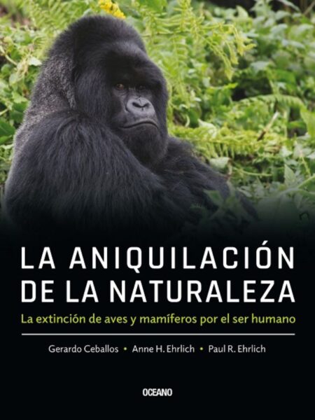 ANIQUILACIÓN DE LA NATURALEZA, LA