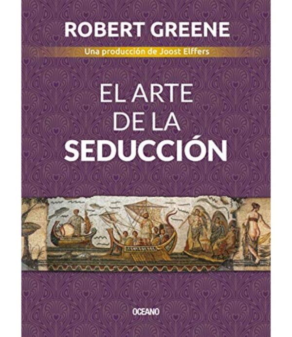 GUÍA RÁPIDA DE EL ARTE DE LA SEDUCCIÓN