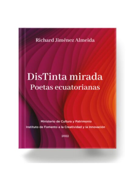DISTINTA MIRADA, POETAS ECUATORIANOS