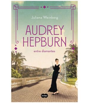 AUDREY HEPBURN -ENTRE DIAMANTES-