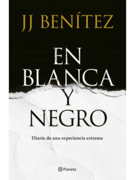 EN BLANCA Y NEGRO -DIARIO DE UNA EXPERIENCIA EXTREMA-