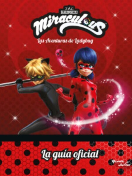 AVENTURAS DE LADYBUG, LAS -LA GUÍA OFICIAL-