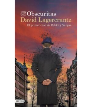 OBSCURITAS -EL PRIMER CASO DE REKKE Y VARGAS-