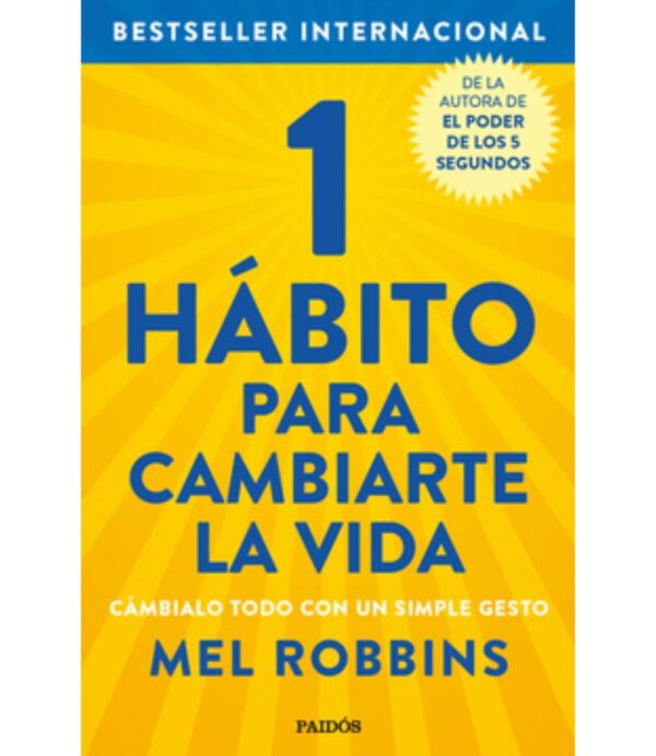 1 HÁBITO PARA CAMBIARTE LA VIDA -CAMBIALO TODO CON UNSIMPLE GESTO-
