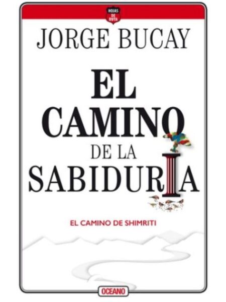 CAMINO DE LA SABIDURIA, EL -CAMINO DE SHIMRITI