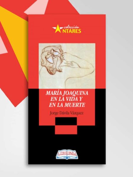 MARÍA JOAQUINA EN LA VIDA Y EN LA MUERTE -ANTARES 107-