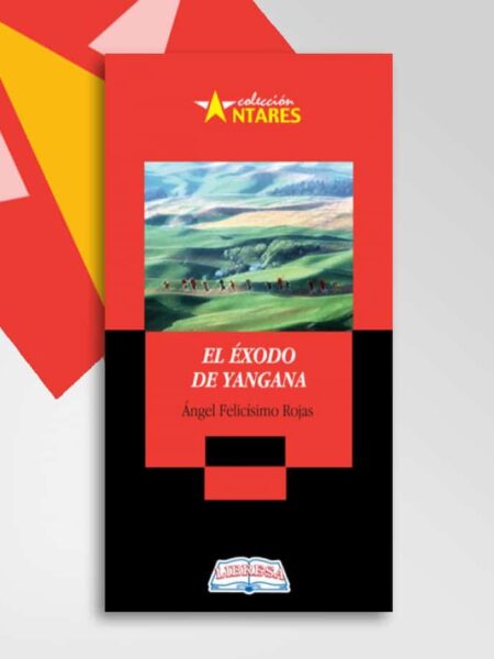 ÉXODO DE YANGANA, EL -ANTARES 4-