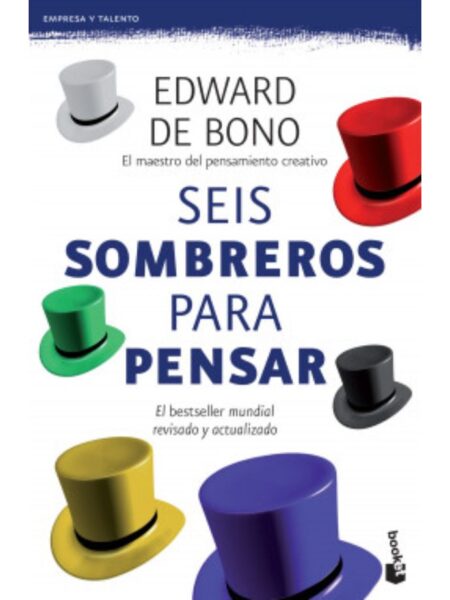 SEIS SOMBREROS PARA PENSAR