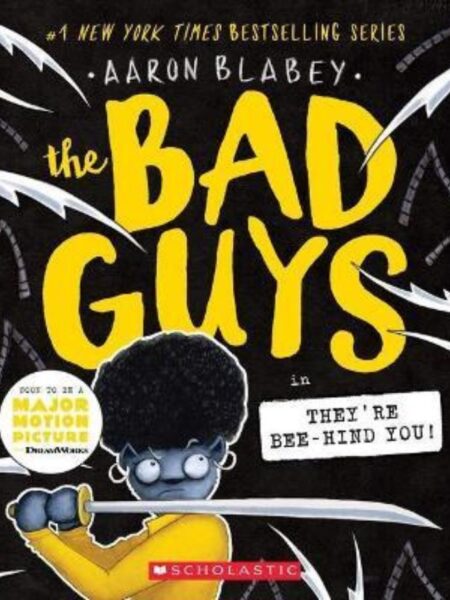 BAD GUYS 14 -IN THEY´R BEE HIND YOU-