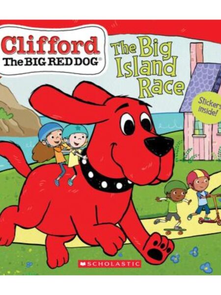 CLIFFORD THE BIG RED DOG -THE BIG ISLAND RACE-