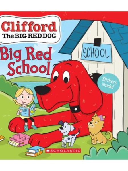 CLIFFORD THE BIG RED DOG -BIG RED SCHOOL-