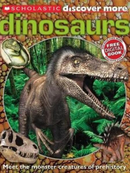 DINOSAURS -DISCOVER MORE- MEET THE MONSTER CREATURES OF PREHISTORY